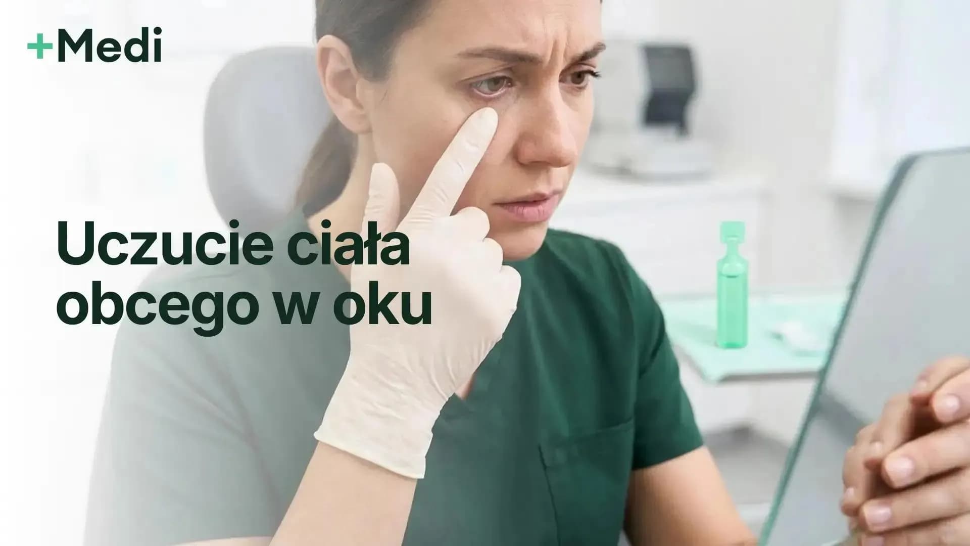 Uczucie ciała obcego w oku – przyczyny, objawy, co robić